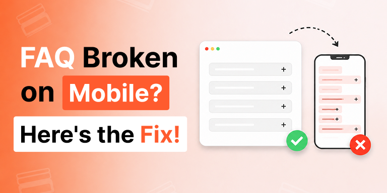 Your FAQ Looks Fine on Desktop but Broken on Mobile: Here's the Breakpoint Fix